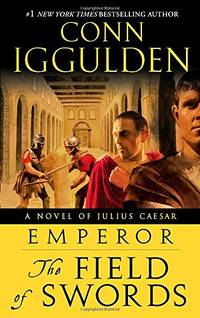 The Field of Swords: 03 (Emperor)