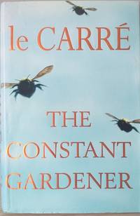 The Constant Gardener by John Le Carre - 2001