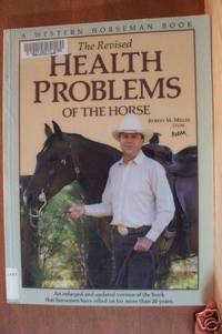 THE REVISED HEALTH PROBLEMS OF THE HORSE