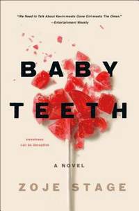 image of Baby Teeth: A Novel