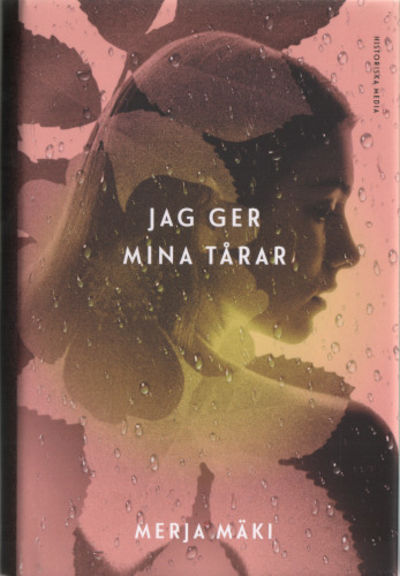 JAG GER MINA TÅRAR.