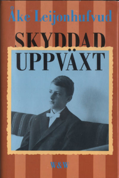 SKYDDAD UPPVÄXT.