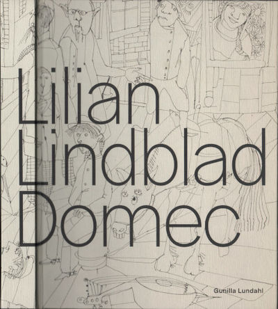 LILIAN LINDBLAD DOMEC. Skrattet och skärpan.