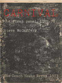 CARNIVAL : THE FIRST PANEL 1967-70 by McCaffery, Steve - 1973