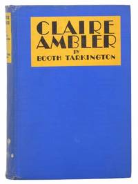 Claire Ambler by Tarkington, Booth - 1928