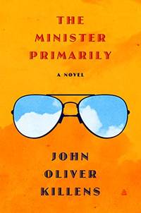 cover of The Minister Primarily: A Novel