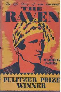 THE RAVEN.; The Life Story of Sam Houston