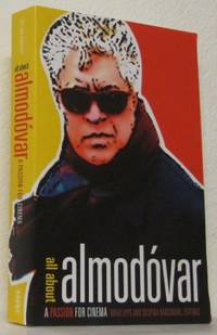 All about Almodóvar. A Passion for Cinema.