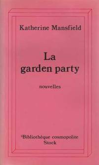 La garden-party : et autres histoires