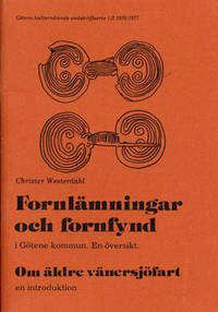 Fornlämningar och fornfynd i Götene kommun. En…