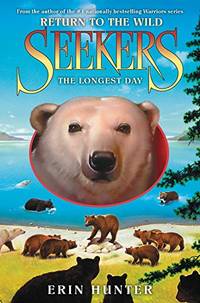 The Longest Day (Seekers: Return to the Wild, 6)