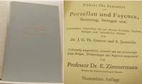 Führer für Sammler von Porzellan und Fayence, Steinzeug, Steingut usw. Vollständig...