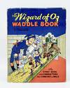 View Image 2 of 6 for WIZARD OF OZ WADDLE BOOK Inventory #33428