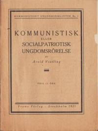 Kommunistisk eller socialpatriotisk…