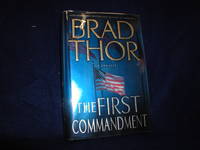 The First Commandment by Thor, Brad - 2007