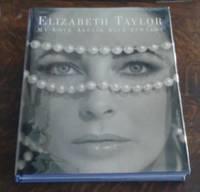 Elizabeth Taylor My Love Affair with Jewelry