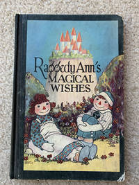 cover of Raggedy Ann's Magical Wishes