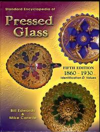 cover of Standard Encyclopedia Of Pressed Glass, 1860-1930; Identification And Values