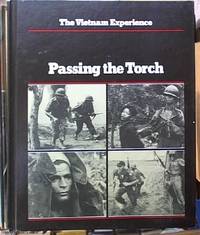 image of Passing the Torch -- The Vietnam Experience
