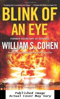 Blink of an Eye by Cohen, William S - 2011-11-08 No Dust Jacket. See o