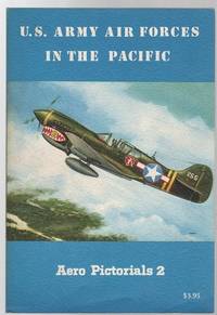 U.S. Army Air Forces in the Pacific. ( Aero Pictorials 2 ).