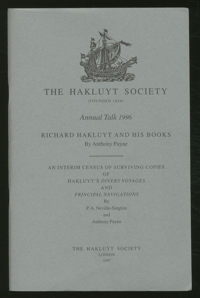 The Hakluyt Society: Annual Talk 1996: Richard Hakluyt and His Books