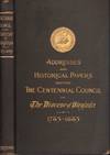 Addresses and Historical Papers Before the Centennial Council of the Protestant Episcopal Church in the Diocese of Virginia, at its Meetings in St. Paul's and St. John's Churches, in Richmond, May 20-24, 1885