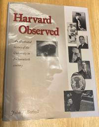 cover of Harvard Observed: An Illustrated History of the University in the Twentieth Century