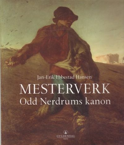 Mesterverk. Odd Nerdrums kanon