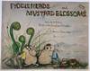 Fiddleheads and Mustard Blossoms, A Guide to Edible Plants of the Forest and Meadow