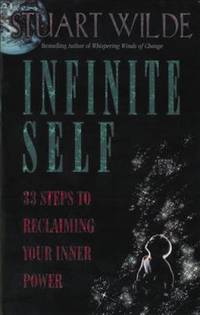 Infinite Self: 33 Steps to Reclaiming Your Inner Power