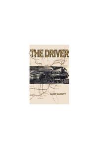 The Driver by Garrett, Garet