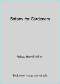 Botany for Gardeners