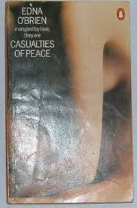 Casualties of Peace by O&#39;Brien, Edna - 1975