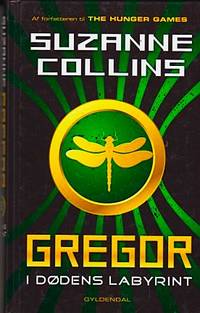Gregor. I dødens labyrint