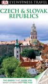 DK Eyewitness Travel Guide: Czech and Slovak Republics