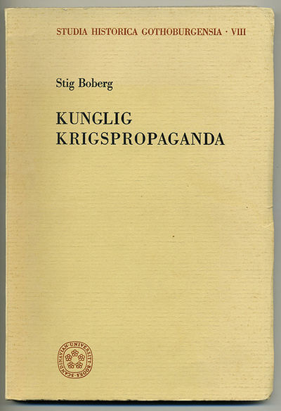 Kunglig krigspropaganda.
