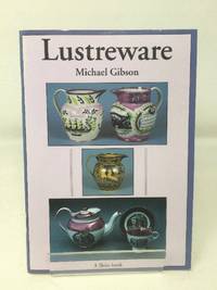 Lustreware (Shire Book S.)