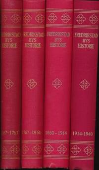 Fredrikstad bys historie. . I-IV. Bind I:…