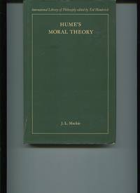 Hume&#039;s Moral Theory. by Mackie, J. L - (1980).