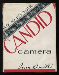How to Use Your Candid Camera