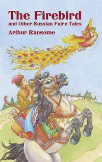 The Firebird and Other Russian Fairy Tales (Dover Children's Classics)
