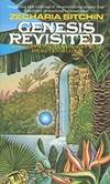 Genesis Revisited (Earth Chronicles) by Zecharia Sitchin - 1990-05-06