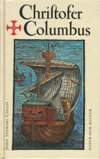CHRISTOFER COLUMBUS. Amiral över världshavet.