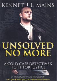 cover of UNSOLVED NO MORE A Cold Case Detective's Fight for Justice