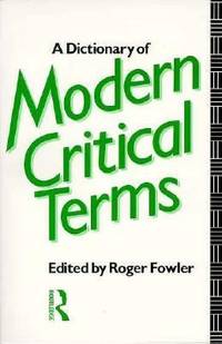 Dictionary of Modern Critical Terms