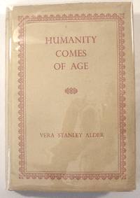 Humanity Comes of Age: A Study of Individual and World Fulfilment