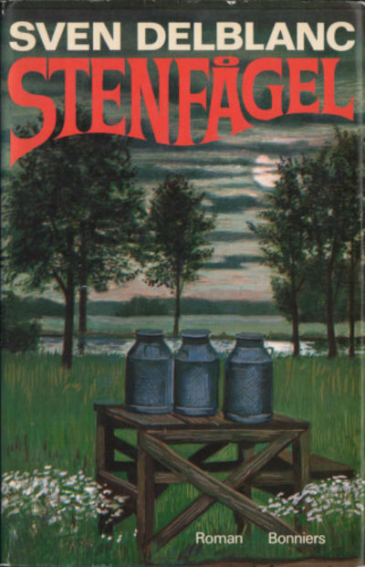 STENFÅGEL en berättelse från Sörmland.