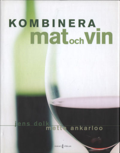 KOMBINERA MAT OCH VIN.