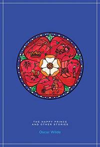 cover of The Happy Prince and Other Stories (Roads Children's Classics)